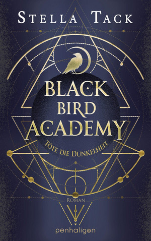 Black Bird Academy - Töte die Dunkelheit (Die Akademie der Exorzisten 1)