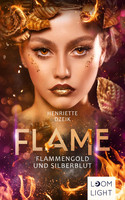 Flame - 3. Flammengold und Silberblut