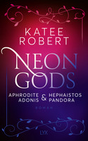 Neon Gods: Aphrodite & Hephaistos & Adonis & Pandora (Dark Olympus 5)