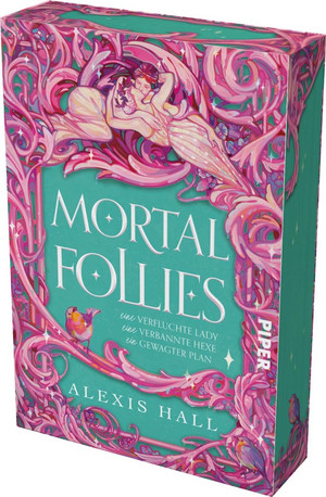 Mortal Follies - Eine verfluchte Lady, eine verbannte Hexe, ein gewagter Plan