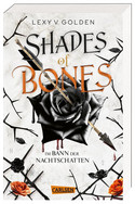 Shades of Bones - Im Bann der Nachtschatten (Scepter of Blood 2)