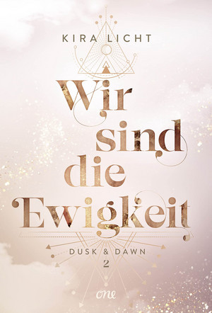 Wir sind die Ewigkeit (Dusk & Dawn 2)