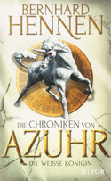 Die Chroniken von Azuhr 2: Die Weiße Königin