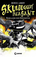 Skulduggery Pleasant (5): Rebellion der Restanten