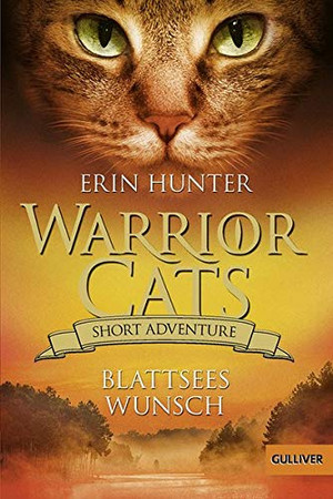 Warrior Cats - Short Adventure 7: Blattsees Wunsch