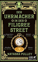 Der Uhrmacher in der Filigree Street