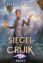 Siegel des Crijik - Buch 1