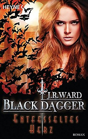 Black Dagger 26: Entfesseltes Herz