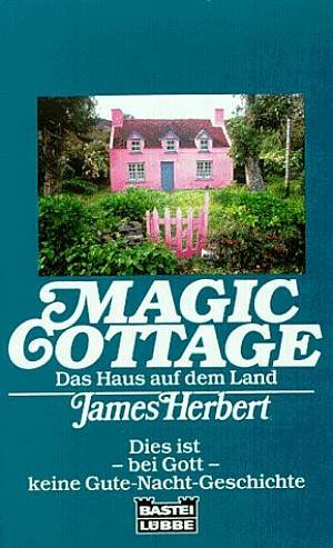Magic Cottage. Das Haus auf dem Lande