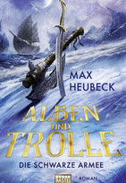 Alben und Trolle - Die schwarze Armee