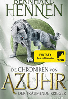 Die Chroniken von Azuhr 3: Der träumende Krieger