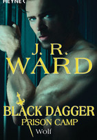 Wolf – Black Dagger Prison Camp 2