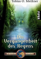 Die Vergangenheit des Regens