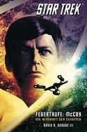 Star Trek: The Original Series 1 - Feuertaufe: McCoy - Die Herkunft der Schatten