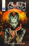 Alien Eroticon: Erotische SF