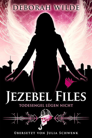Jezebel Files (2) - Todesengel lügen nicht