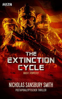 The Extinction Cycle - Buch 1: Verpestet