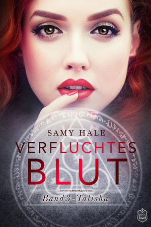 Verfluchtes Blut - Band 3: Talisha