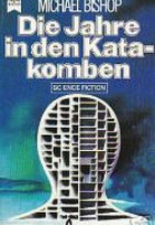 Die Jahre in den Katakomben