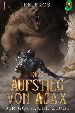 Der Aufstieg von Ajax - 1. Der göttliche Zeuge