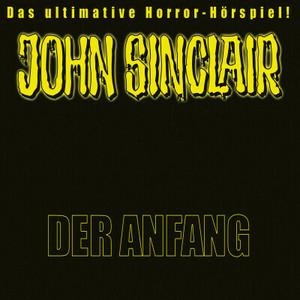 John Sinclair - Sonderedition 1: Der Anfang
