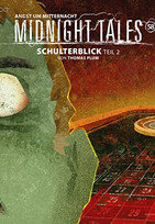 Midnight Tales 58: Schulterblick - Teil 2