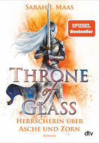 Throne of Glass (7) - Herrscherin über Asche und Zorn