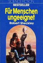 Für Menschen ungeeignet