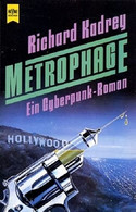 Metrophage: Ein Cyberpunk-Roman