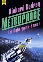 Metrophage: Ein Cyberpunk-Roman