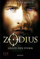 Zodius. Gegen den Sturm