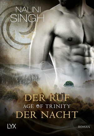 Age of Trinity - Der Ruf der Nacht (Psy Changeling 19)
