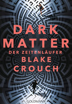 Dark Matter - Der Zeitenläufer