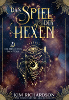 Das Spiel der Hexen (Die Hexen von New York 2)