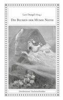 Die Blumen der Mumie Neith