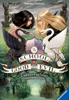The School for Good and Evil (3): Und wenn sie nicht gestorben sind