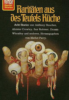 Raritäten aus des Teufels Küche