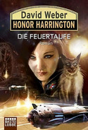 Honor Harrington 27: Die Feuertaufe
