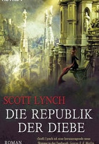 Die Republik der Diebe (Locke Lamora 3)