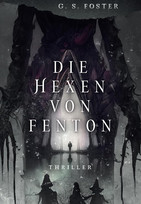 Die Hexen von Fenton (Die Fenton-Chroniken 1)