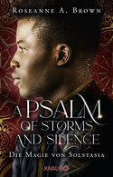 A Psalm of Storms and Silence - Die Magie von Solstasia (Das Reich von Sonande 2)