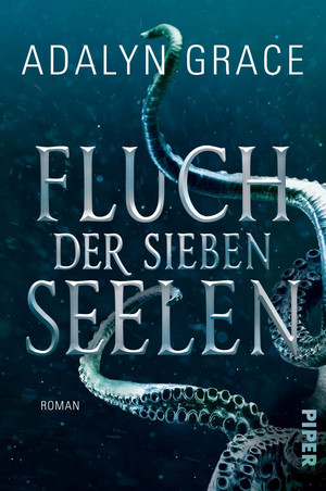 Fluch der sieben Seelen (All the Stars and Teeth 1)