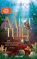 The Mist Thief - Die Versuchung des Meeres (Ever Seas 3)