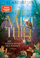 The Mist Thief - Die Versuchung des Meeres (Ever Seas 3)