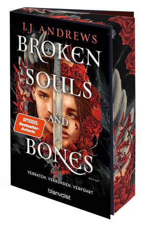 Broken Souls and Bones (2) - Verraten. Verbunden. Verführt.