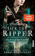 Stalking Jack the Ripper: Die Spur in den Schatten (Die grausamen Fälle der Audrey Rose 1)