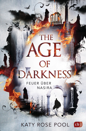 The Age of Darkness 1 - Feuer über Nasira