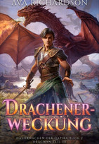 Drachenerweckung (Das Erwachen der Qapira 2)