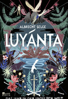 Luyánta: Das Jahr in der Unselben Welt