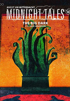Midnight Tales 38: The Big Dark